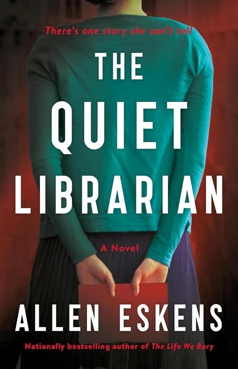 Book cover of The quiet librarian by Allen Eskens features the back of a woman in a teal cardigan holding a book.